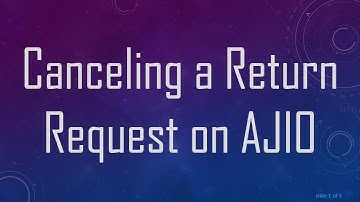 Canceling a Return Request on AJIO