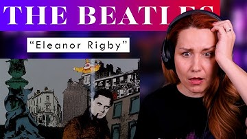 This Made My Head Spin. Vocal ANALYSIS of The Beatles "Eleanor Rigby"