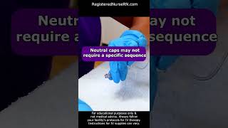 IV Flush Nurse Tip: Is the Cap Negative, Positive, or Neutral Pressure?