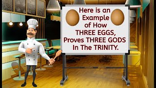 Example of How THREE EGGS, Proves the TRINITY.