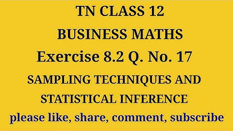 Tn 12 Business maths | exercise 8.2| q. no.17| chapter 8 |state board | gmrrao maths |
