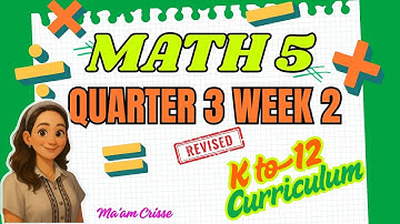 MATHEMATICS 5 QUARTER 3 WEEK 2 REVISED K 12 CURRICULUM
