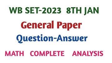 WB SET-2023 General Paper-1 Question-Answer and Details solution of Math