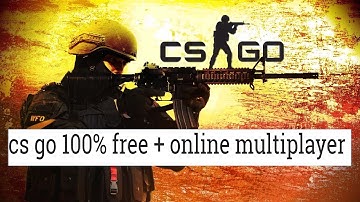 Get Cs go Free online 2017 working 100%