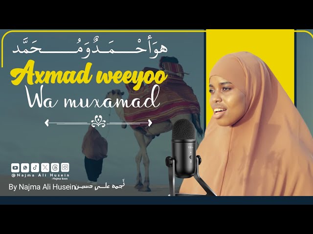 NAJMA ALI ||AXMED WEEYOO WA MUXAMED NO MUSIC COVER 🇸🇴 class=