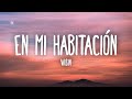 Wisin ft. Lunay, Rauw Alejandro - En Mi Habitación (Letra/Lyrics)