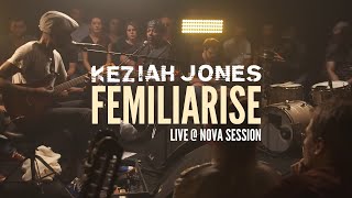 Keziah Jones -  Femiliarise (Live @ Nova Session)