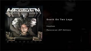 Heathen - Death On Two Legs - Recovered (EP Edition)