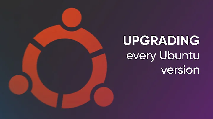 Upgrading Every Ubuntu Version - from Ubuntu 4.10 to Ubuntu 20.04