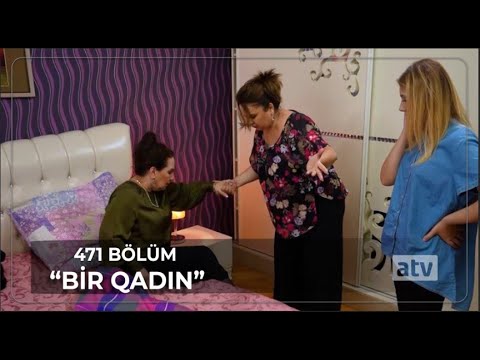 Bir Qadın 471.Bölüm