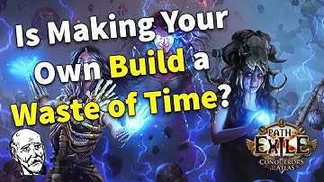 Is Making Your Own Path of Exile Build A Waste of Time?
