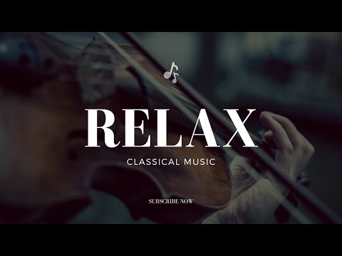 Видео: Harmony in Motion: Drift into Bliss with Classical Relaxation Melodies