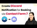 How to Create Discord Notification for Booking via Contact Form 7