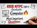 RRB NTPC Graduate CBT-1 Computer | 150 Most Important Questions 🔥 Exam में यहीं से आएगा