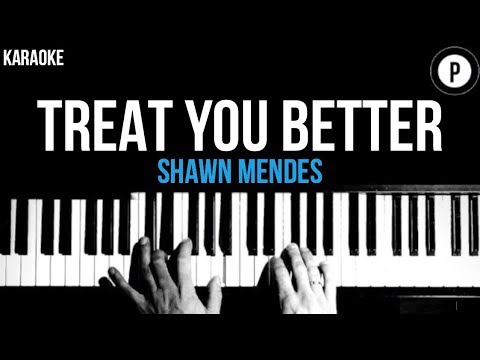 treat you better karaoke lyrics treat you better karaoke lyrics