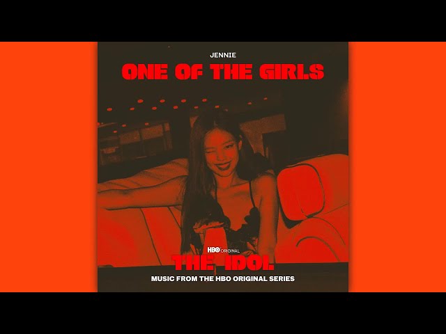 The Idol - One Of The Girls (JENNIE's Solo Version) - YouTube