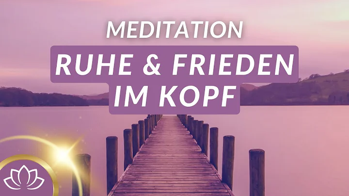 Befreie dich in 15 Minuten von stressigen Gedanken & innerer Unruhe I Tiefe Entspannung I Meditation