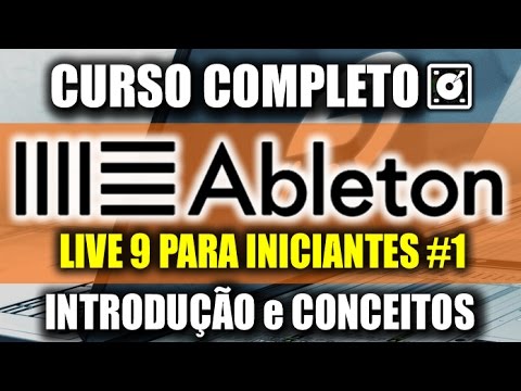 Vídeo: Conceito Ableton Live