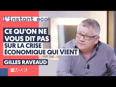 CE QU’ON NE VOUS DIT PAS SUR LA CRISE ÉCONOMIQUE QUI VIENT