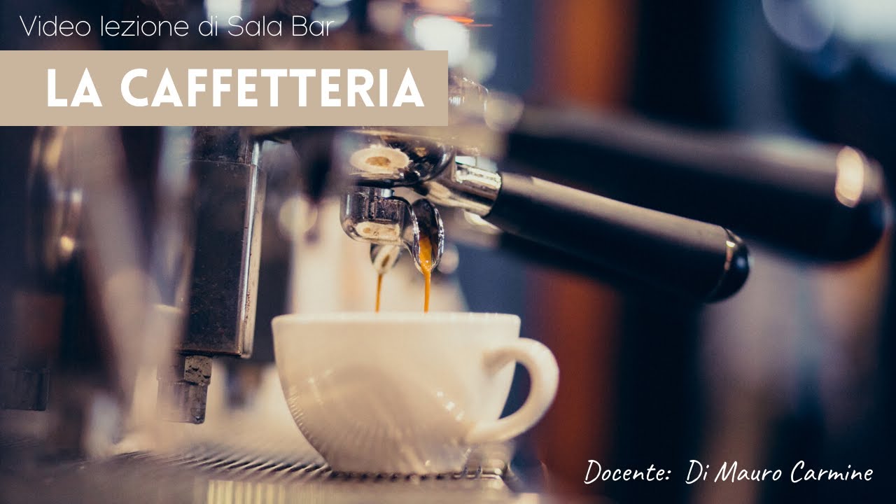 Lezione di Sala Bar - La Caffetteria (Di Mauro C.)