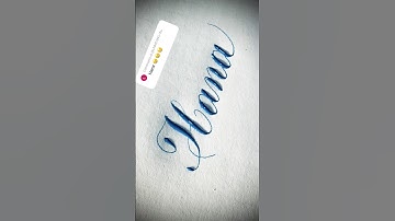 Copperplate calligraphy, tutorial : how I write your name #hana