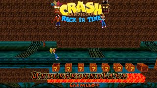 Crash Bandicoot - Back In Time Fan Game: Custom Level: Underground Lava By Carmelo16