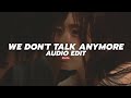 We dont talk anymore  charlie puth ft selena gomez tiktok remix edit audio