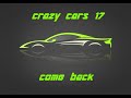 Crazy cars 17 come back