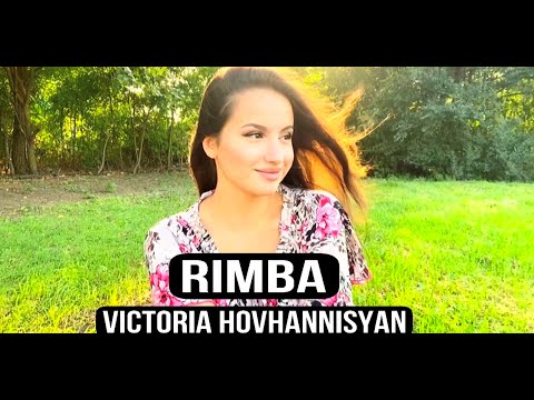 видео: Виктория Оганисян - RIMBA - ՐԻՄԲԱ - РИМБА (Official Music Video)