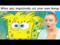 Relatable SpongeBob Memes 6