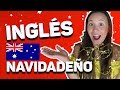 ESCUCHA EL INGLÉS AUSTRALIANO DE NAVIDAD  | Acá en Australia