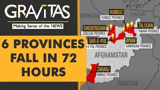 Gravitas: Taliban's 72-hour blitzkrieg in Afghanistan