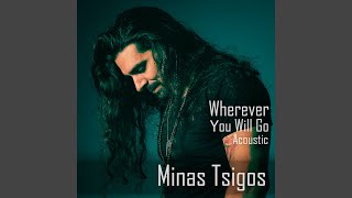 Wherever You Will Go (Accoustic)