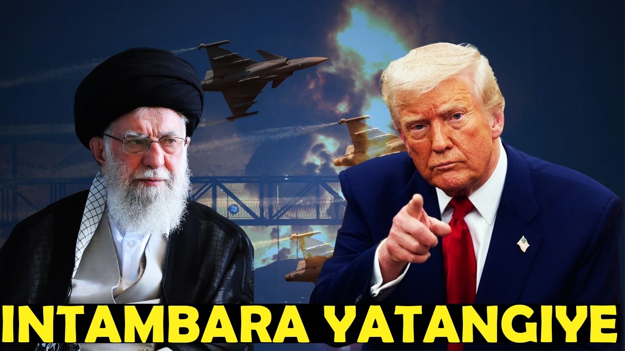 ISMAËL MWANAFUNZI: TRUMP NA ISRAEL BITANGIJE INTAMBARA KURI IRAN | ABA-GENERAL BA USA BAFITE UBWOBA