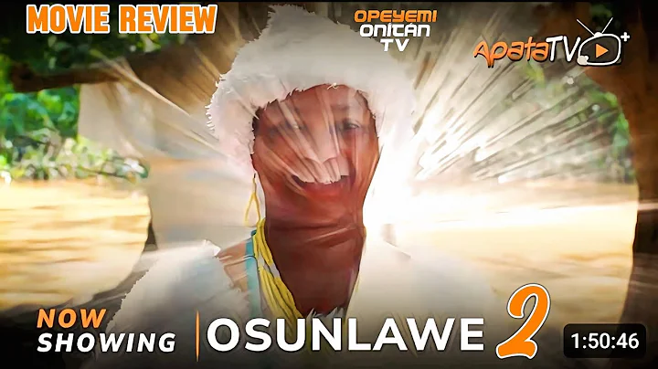 OSUNLAWE 2 Yoruba Movie 2025 Drama Muyiwa Ademola Ronke Odusanya Afeez Eniola Keyinde Adeyoju Review