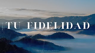 Tu Fidelidad | 1 Hour Instrumental to Worship & Pray by Vessels For God Worship 3,229 views 9 months ago 59 minutes