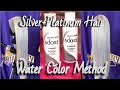 HOW TO: Do Platinum/ Silver Water Color On 613 Hair Using Adore Hair Dye