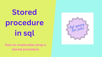 How to create,alter,drop a stored procedure in sql |Sql Server|