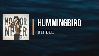 Brett Kissel - Hummingbird   (Lyrics)