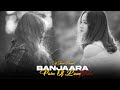 Banjaara pain of love mashup  vdj shana mashup   moirfan x arijit singh x charlie puth