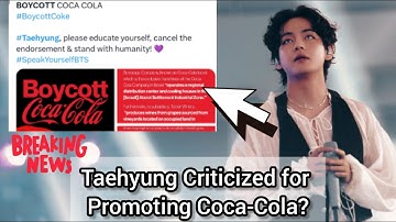 Boycott Taehyung? BTS V Faces Backlash Over Coca-Cola Deal | BTS | K-pop News 