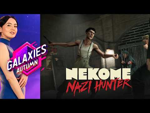 Nekome: Nazi Hunter Galaxies Showcase Trailer | Galaxies Autumn 2026 Showcase