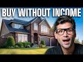 5 Ways to Buy a Home with No Income (Homebuyers Guide)