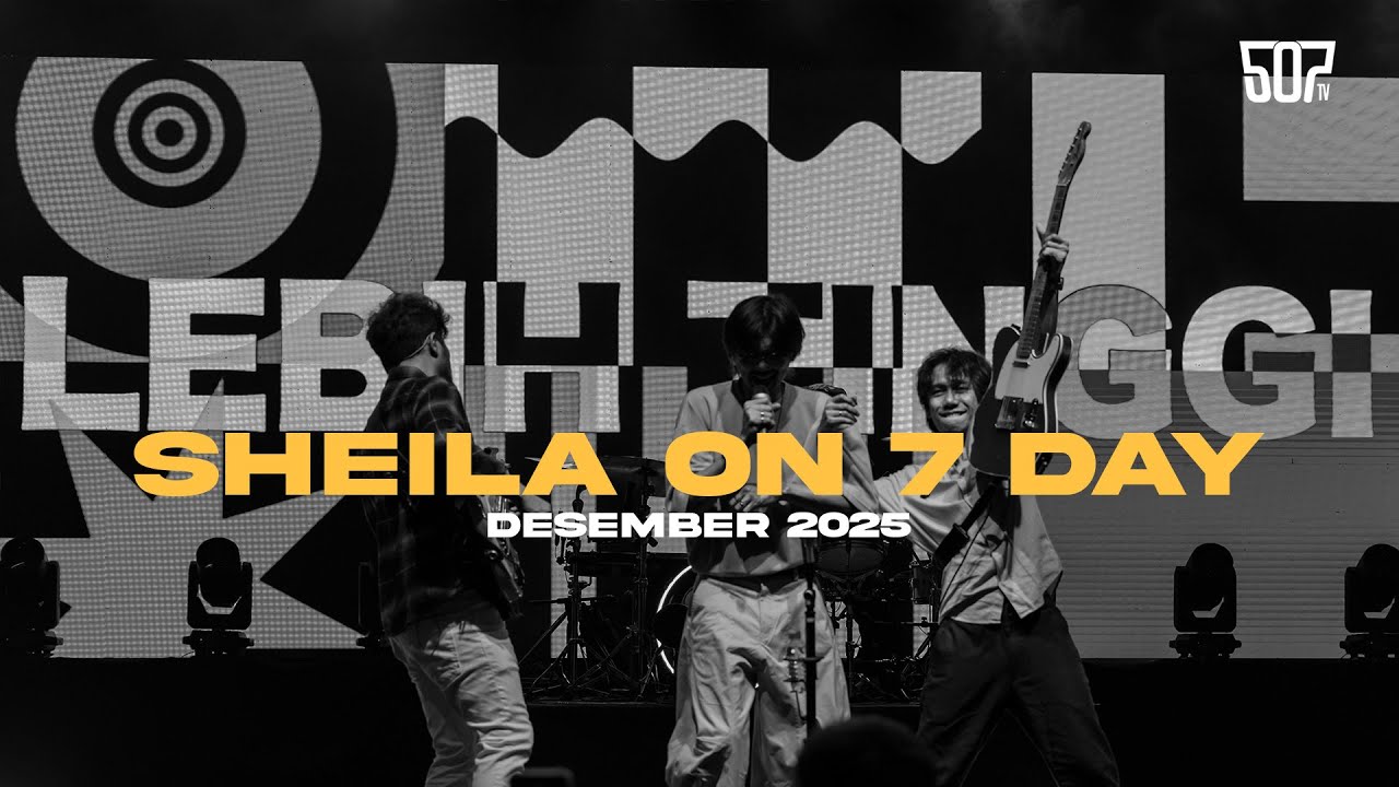 #SHEILAON7DAY DESEMBER 2025