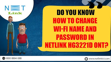 Do you know How To Change  Wi-Fi Name and  Password In Netlink HG3221D ONT?-51