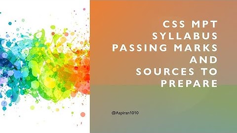 MPT Syllabus, passing Marks and source. how to prepare for MPT , CSS Screening Test