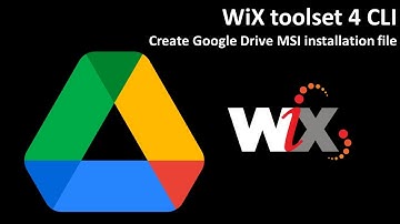 WiX toolset 4 CLI: Create Google Drive MSI installation file