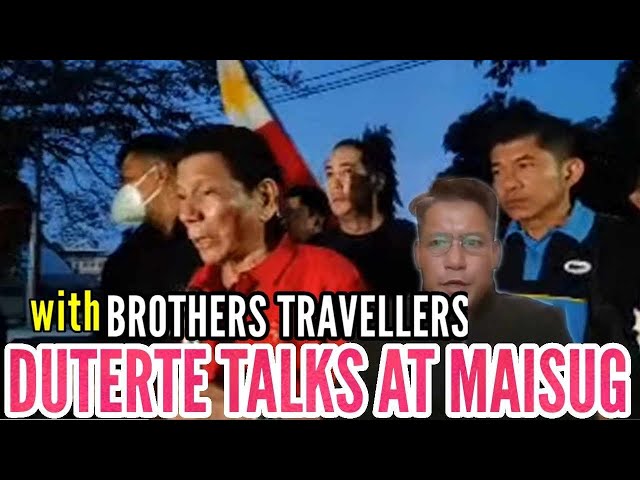DUTERTE TALKS AT MAISUG DUMAGUETE II WITH BROTHERS TRAVELLERS DHAN CHAN class=