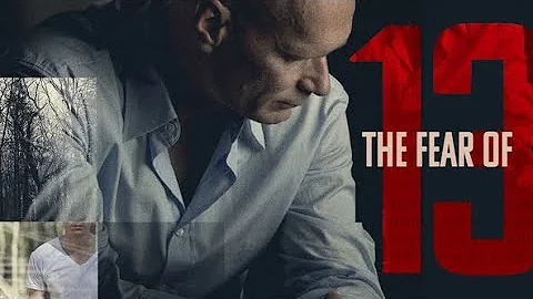 The Fear Of 13