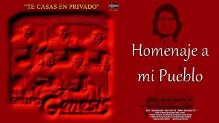 Video thumbnail of "HOMENAJE A MI PUEBLO - GRUPO GENESIS"